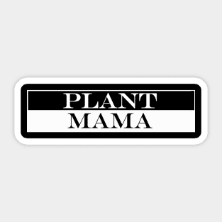 plant mama Sticker